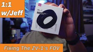 Fixing The Sony ZV-1's Field of View - Ulanzi WL-1 Wide Angle Adapter - 1:1 w/Jeff