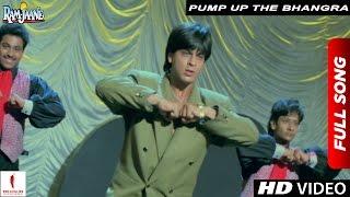 Pump Up The Bhangra Full Song | Ram Jaane |  Shah Rukh Khan, Juhi Chawla