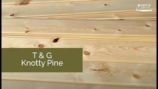 T&G Knotty Pine