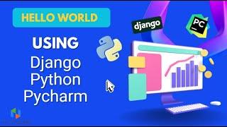 Launch Your First Django Project: 'Hello World' in PyCharm !