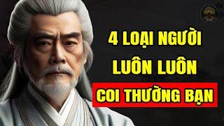 4 Loại Người Luôn Luôn COI THƯỜNG Bạn | Suối Nguồn Tri Thức