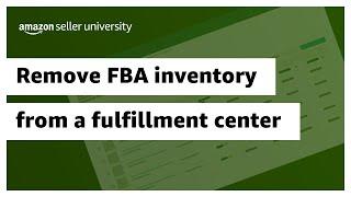 How to remove FBA inventory from a fulfillment center