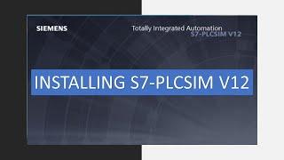 SIEMENS TIA PORTAL S7-PLCSIM V12 INSTALLATION | TAMIL