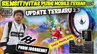 SENSITIVITAS PUBG MOBILE TERBAIK 2024‼️SENSI TERBARU PANDUM JOOBRENKY UPDATE 3.3 PUBGM (NO RECOIL)