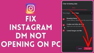 How to Fix Instagram PC DM Not Opening 2024