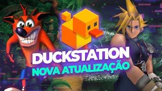 Duckstation: NOVA ATUALIZAÇÃO 2024! | Melhor Configuração para o Emulador de PS1