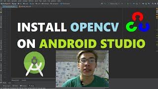 Install (and Compile) OpenCV with Android Studio || Android Deep Learning with OpenCV #2