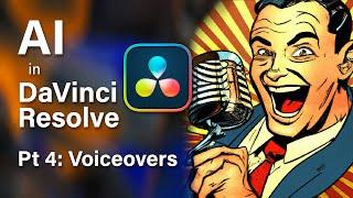 DaVinci Resolve and AI Integration Part 4: Voiceovers