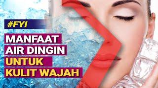 Cuci wajah dengan air hangat atau air dingin?