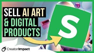 How to SELL AI ART (Or Any Digital Product) Easily on Sellfy!