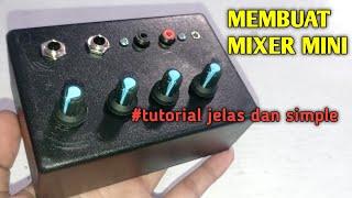 Cara membuat mixer mini untuk karaoke | dms 615