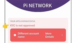 Pi NETWORK KYC IS NOT APPROVED || WHAT CAN I DO NOW️.