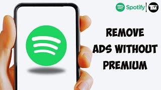 How To Remove Spotify Ads WITHOUT Premium (100% Working)