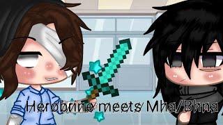 /Herobrine meets Mha/Bhna/1/? /Gacha club/! MY AU! /:)