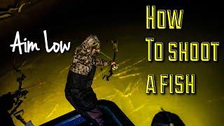 How to shoot FISH with a Bow |Bowfishing