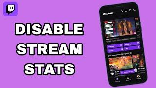 How To Disable And Turn Off Stream Stats Notifications On Twitch App