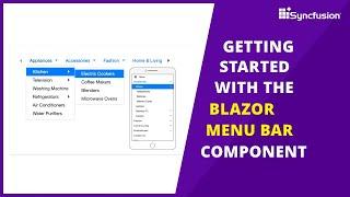 Getting Started with the Blazor Menu Bar Component