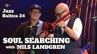 Soul Searching Feat. Nils Landgren @ Jazz Baltica 2024