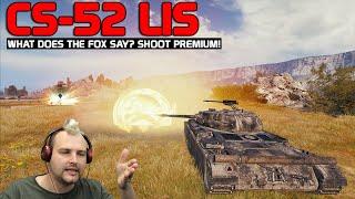 What does the fox say? Shoot Premium! CS-52 LIS | World of Tanks