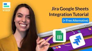 How to Connect Jira + Google Sheets: Free Integration Options & Tutorials