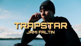 Jami Faltin - TRAPSTAR (Official Video)