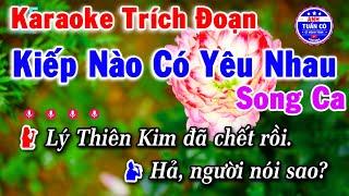 Karaoke Trích Đoạn Kiếp Nào Có Yêu Nhau Song Ca | Anh Tuấn Cò Karaoke