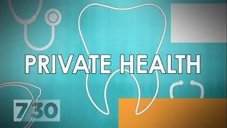 How will the biggest changes to private health insurance in decades affect you? | 7.30
