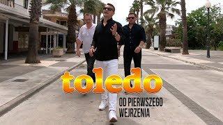 Toledo - Od pierwszego wejrzenia (Official Video)