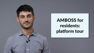 AMBOSS: The ideal point-of-care resource for Residents