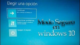 como entrar al modo seguro en windows 10 2024