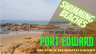 Swimming Beaches Around Port Edward on the KZN South Coast  - U Stay