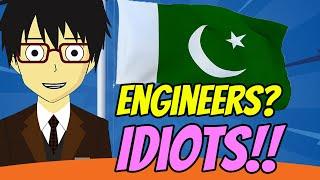 Why Pakistani engineers are idiots