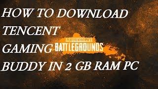 How to install the Tencent Gaming Buddy in a 2GB Ram Pc (PLAY PUBG IN A LOW SPEC PC)