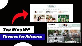 Best WordPress Themes For AdSense Approval Blog magazine wordpress theme