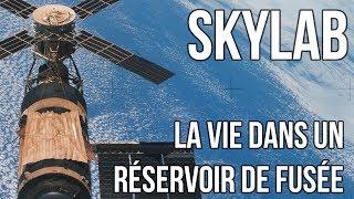  SKYLAB - VIVRE DANS UN RESERVOIR DE FUSEE