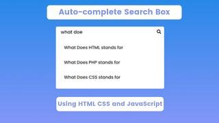 Search Bar with Auto-complete Search Suggestions using HTML CSS and JavaScript