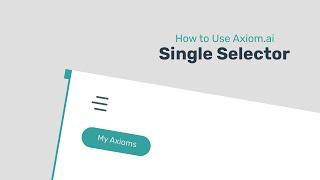 Axiom's Single Selector tool with new custom css selector