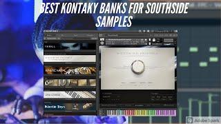 Best Kontakt Banks For Making Samples DARK Samples Like Southside And Pvlace! | FL Studio 2021