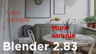 Blender 2 83 NEW FEATURES for Archviz  - Optix Denoising & Adaptive Sampling