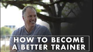 Leadership Development: How to Become A Better Trainer