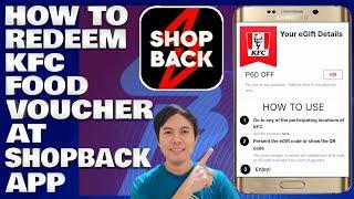 How To Redeem KFC Food Voucher Using The ShopBack App