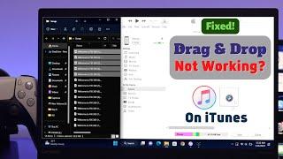 How to FIX iTunes Drag and Drop Not Working! [Mac/Windows]