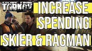 UPDATED - How to Increase Spending for Skier and Ragman - Escape From Tarkov