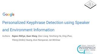 [Interspeech 2021] Personalized Keyphrase Detection using Speaker and Environment Information