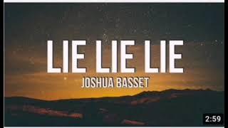 Joshua Bassett - Lie Lie Lie (1H Music Version)