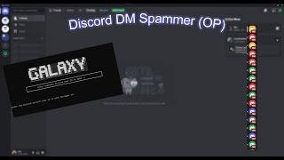 Best Discord Dm Spammer (Bypasses Rate Limitor)