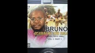 Owerri Bongo by Bruno  Osinachi Adi Nma  the latest Hit   2016
