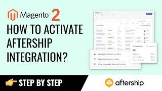 How to connect AfterShip with Magento 2 under TWO minutes?