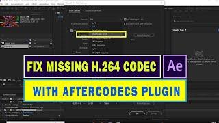 How to fix missing H.264 codec when rendering in After Effect Cc with After Codecs Plugin