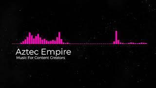 Jimena Contreras - Aztec Empire | cinematic music